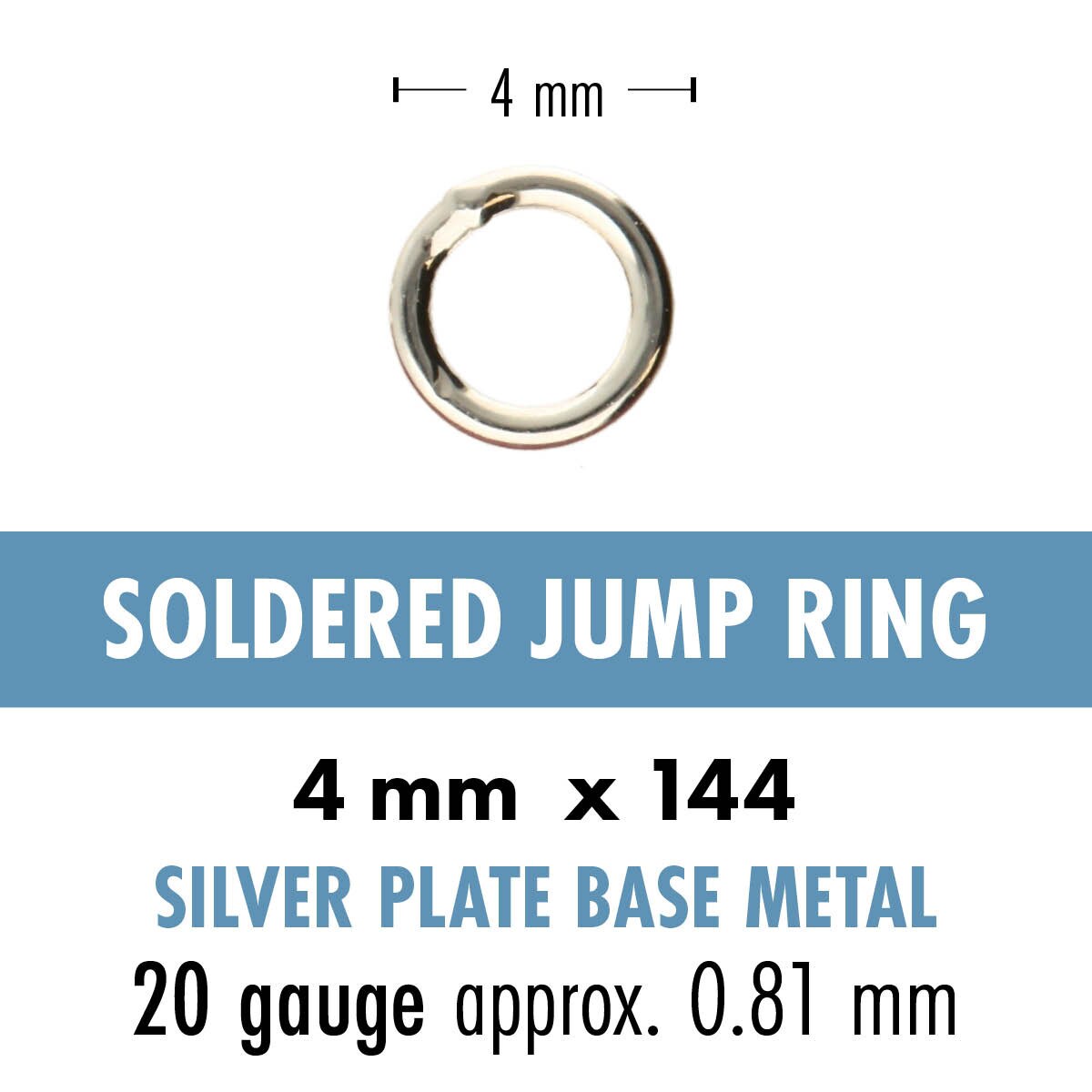 JRS04SP: Soldered Jump Ring 4mm SPL 20GA 144PPK