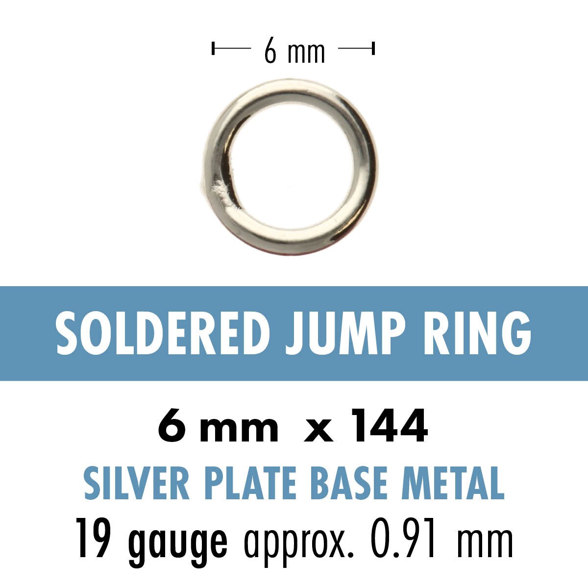 JRS06SP: Soldered Jump Ring 6mm SPL 19GA 144PC