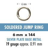 JRS06SP: Soldered Jump Ring 6mm SPL 19GA 144PC